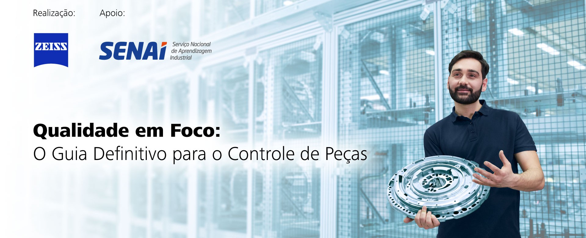 Qualidade em Foco: O Guia Definitivo para o Controle de Peças